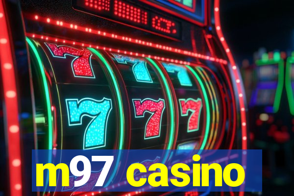 m97 casino
